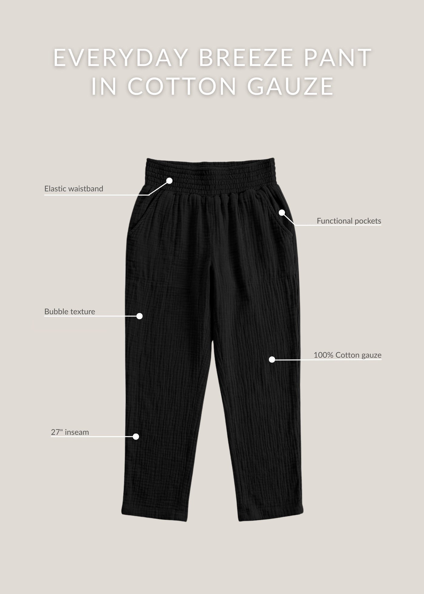 Black Everyday Breeze Pant in 100% cotton gauze, featuring an elastic waistband, bubble texture, and functional pockets.